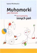 Polska książka : Muhomorki ... - Iwona Mickiewicz