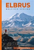 Elbrus Prz... - Wojciech Scelina -  Książka z wysyłką do UK