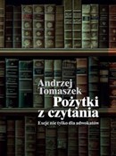 Pożytki z ... - Andrzej Tomaszek -  foreign books in polish 