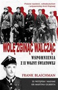 Zobacz : Wolę zginą... - Frank Blaichman