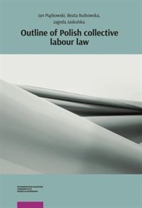 Obrazek Outline of Polish collective labour law