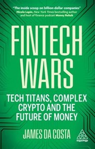 Picture of Fintech Wars Tech Titans, Complex Crypto and the Future of Money