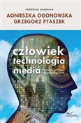 Człowiek -... - Agnieszka Ogonowska, Grzegorz Ptaszek -  Polish Bookstore 