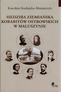 Obrazek Siedziba ziemiańska Korabitów Ostrowskich w Maluszynie