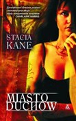 Miasto duc... - Stacia Kane -  foreign books in polish 