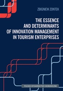 Picture of The Essence and Determinants of Innovation Management in Tourism Enterpris