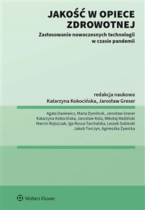 Obrazek Jakość w opiece medycznej Zastosowanie nowoczesnych technologii w czasie pandemii