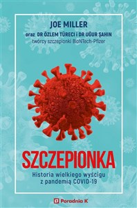 Picture of Szczepionka Historia wielkiego wyścigu z pandemią Covid-19