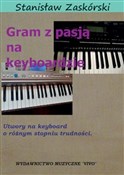 Gram z pas... - Stanisław Zaskórski -  Polish Bookstore 