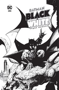 Picture of Batman Black & White. Pięść demona