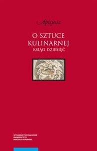 Picture of O sztuce kulinarnej Ksiąg dziesięć