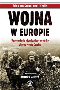 Obrazek Wojna w Europie Wspomnienia niemieckiego dowódcy obrony Monte Cassino