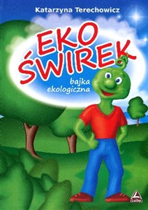 Picture of Ekoświrek bajka ekologiczna