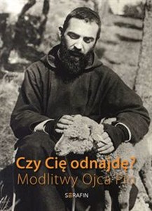 Picture of Czy Cię odnajdę? Modlitwy Ojca Pio