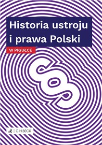Obrazek Historia ustroju i prawa Polski w pigułce