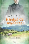 Kiedyś Ci ... - Ewa Bauer -  books from Poland