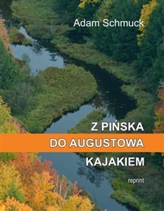 Picture of Z Pińska do Augustowa kajakiem
