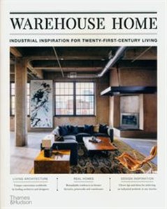Picture of Warehouse Home Industrial Inspiration for Twenty-First-Century Living