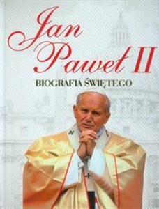 Picture of Jan Paweł II Biografia Świętego