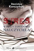 STRES w pr... - Stanisław Korczyński -  Książka z wysyłką do UK
