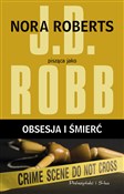 Polska książka : Obsesja i ... - J.D. Robb
