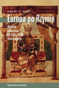Picture of Europa po Rzymie Historia kulturowa lat 500-1000. Nowe ujęcie