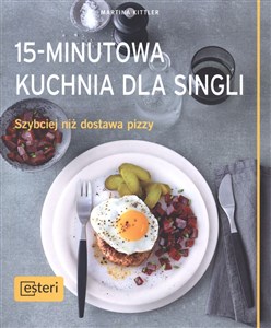 Picture of 15-minutowa kuchnia dla singli Szybciej niż dostawa pizzy