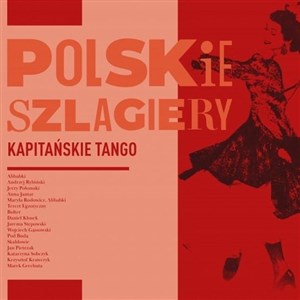 Obrazek Polskie szlagiery: Kapitańskie tango