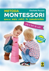 Picture of Metoda Montessori. Naucz mnie być samodzielnym
