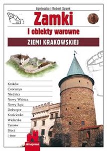 Picture of Zamki i obiekty warowne Ziemi Krakowskiej
