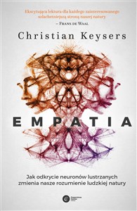 Picture of Empatia Jak odkrycie neuronów lustrzanych zmienia nasze rozumienie ludzkiej natury