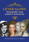 Książka : Generałowe... - Małgorzata Król