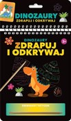 Show details for Zdrapuj i odkrywaj Dinozaury Zdrapuj i ... -  books from Poland