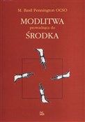 Modlitwa p... - M.Basil Pennington - Ksiegarnia w UK