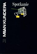polish book : Spotkanie - Milan Kundera