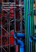 Zobacz : Muzeum. Hi... - Krzysztof Pomian