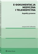 Polska książka : E-dokument... - Justyna Król-Całkowska