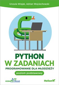 Obrazek Python w zadaniach Programowanie dla młodzieży Poziom podstawowy