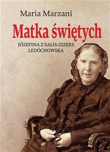 Picture of Matka świętych Józefina z Salis-Zizers Ledóchowska