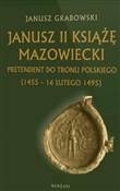 polish book : Janusz II ... - Janusz Grabowski