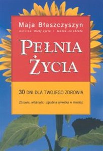 Obrazek Pełnia życia 30 dni dla twojego zdrowia
