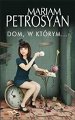 polish book : Dom, w któ... - Mariam Petrosyan
