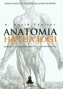 Picture of Anatomia Hatha Jogi Podręcznik dla uczniów, nauczycieli i praktykujących