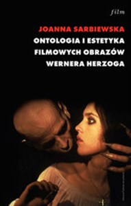 Picture of Ontologia i estetyka filmowych obrazów Wernera Herzoga