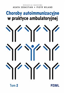 Picture of Choroby autoimmunizacyjne w praktyce ambulatoryjnej. Tom 2