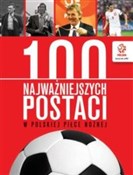 PZPN 100 n... - Opracowanie Zbiorowe -  foreign books in polish 