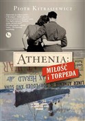 Athenia Mi... - Piotr Kitrasiewicz -  Książka z wysyłką do UK