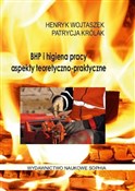 Bhp i higi... - Henryk Wojtaszek, Patrycja Królak -  foreign books in polish 