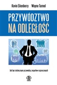 Przywództw... - Kevin Eikenberry, Wayne Turmel -  Polish Bookstore 