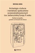 Archeologi... - Michał Kara -  foreign books in polish 